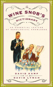 The Wine Snob's Dictionary 