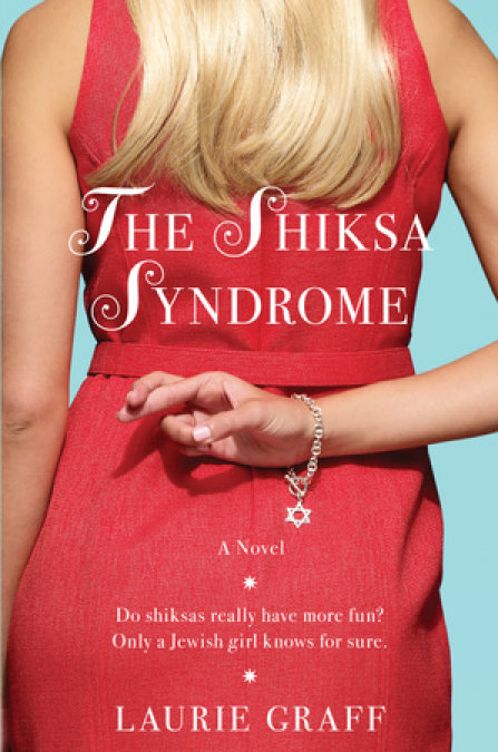 The Shiksa Syndrome