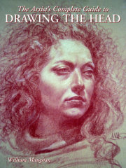 The Artist's Complete Guide to Drawing the Head 