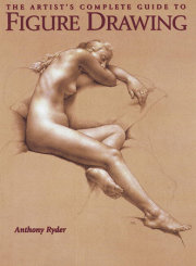The Artist's Complete Guide to Figure Drawing 