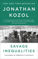Savage Inequalities by Jonathan Kozol