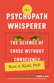Now in paperback: The Psychopath Whisperer by Kent A. Kiehl, PhD