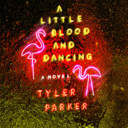A Little Blood and Dancing 