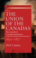The Union of the Canadas 1841-1857