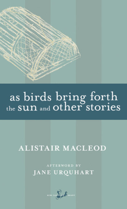 As Birds Bring Forth the Sun and Other Stories