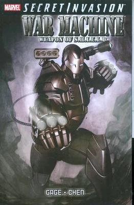 Couverture : Secret invasion: War machine : weapon of S.H.I.E.L.D.