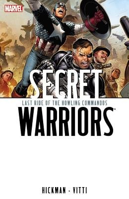 Couverture : Secret Warriors, tome 4 : Last Ride of the Howling Commandos