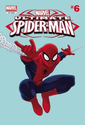 Couverture : Marvel Universe Ultimate Spider-Man Comic Reader 6