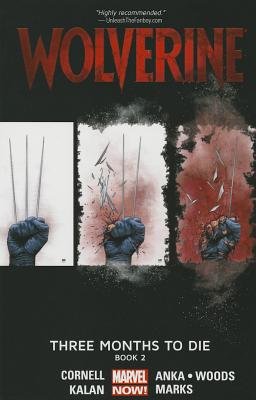 Couverture : Wolverine - Three Months to Die