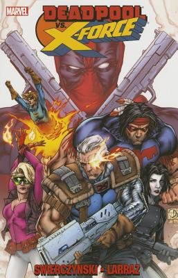 Couverture : Deadpool vs. X-Force