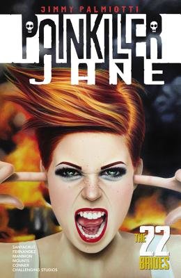 Couverture : Painkiller Jane: The 22 Brides