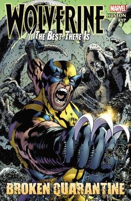 Couverture : Wolverine - the Best There Is: Broken Quarantine