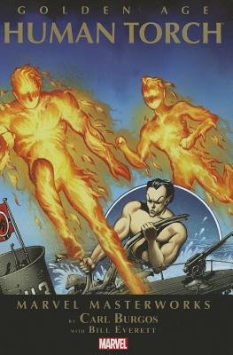 Couverture : Marvel Masterworks: Golden Age Human Torch, tome 1