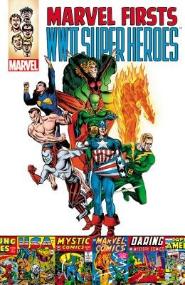 Couverture : Marvel Firsts: WWII Super Heroes
