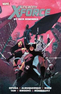 Couverture : Uncanny X-Force by Rick Remender Omnibus