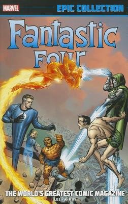 Couverture : Fantastic Four Epic Collection: The World's Greatest Comic Magazine