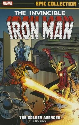 Couverture : Iron Man Epic Collection: The Golden Avenger