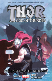 Thor: God Of Thunder Vol. 4 - The Last Days Of Midgard 