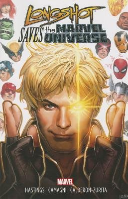 Couverture : Longshot Saves the Marvel Universe