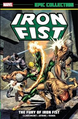 Couverture : Iron Fist Epic Collection: The Fury of Iron Fist