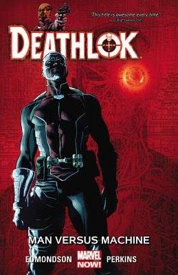 Couverture : Deathlok - Man Versus Machine