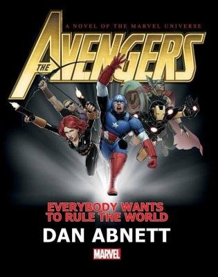 Couverture : Avengers: Everybody Wants to Rule the World Prose Novel