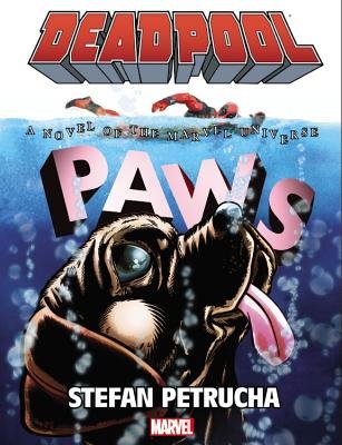 Couverture : Deadpool: Paws Prose Novel