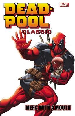 Couverture : Deadpool Classic, tome 11 : Merc with a Mouth