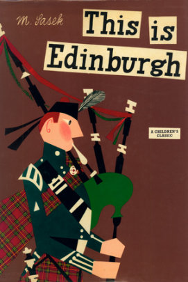 This Is Edinburgh - Author Miroslav Sasek