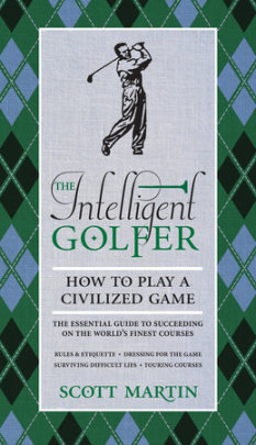 The Intelligent Golfer - Author Scott Martin and Bryan Curtis
