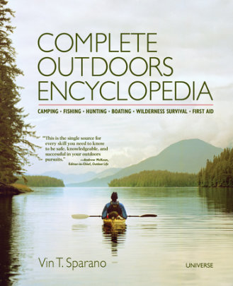 Complete Outdoors Encyclopedia - Author Vin T. Sparano