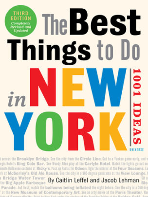 The Best Things to Do in New York: 1001 Ideas - Author Caitlin Leffel and Jacob Lehman