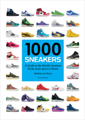 1000 Sneakers - Author Mathieu Le Maux