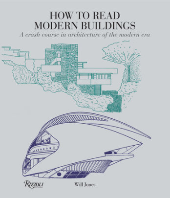 How to Read Modern Buildings - Author Will Jones