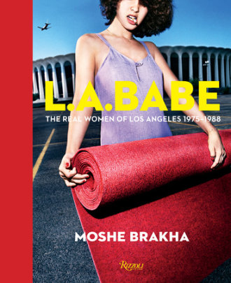 LA Babe - Author Moshe Brakha
