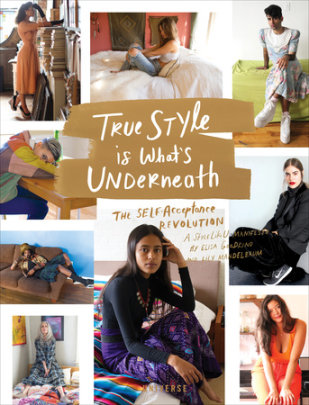 True Style is What's Underneath - Author Elisa Goodkind and Lily Mandelbaum