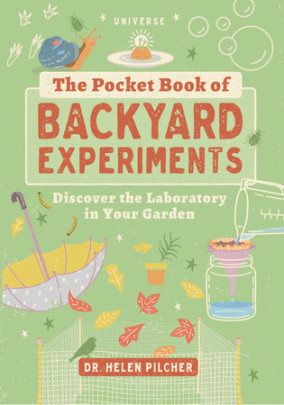 The Pocket Book of Backyard Experiments - Author Helen Pilcher