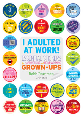 I Adulted at Work! - Author Robb Pearlman