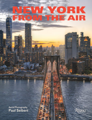 New York From the Air - Author Paul Seibert