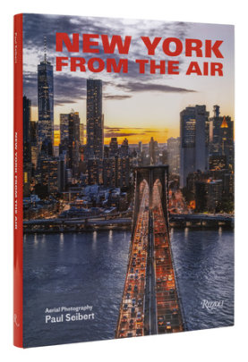 New York From the Air - Author Paul Seibert