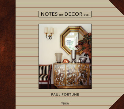 Notes on Decor, Etc. - Author Paul Fortune