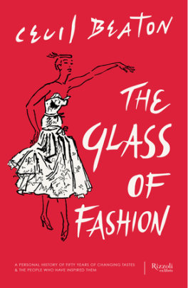 The Glass of Fashion - Author Cecil Beaton, Foreword by Hugo Vickers