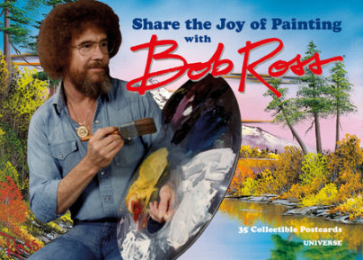 Share the Joy of Painting with Bob Ross - Author Bob Ross