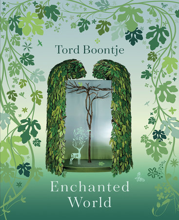 Tord Boontje: Enchanted World: The Romance of Design - Rizzoli New 