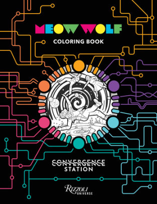 Meow Wolf Coloring Book - Author Meow Wolf