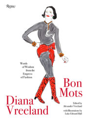 Diana Vreeland: Bon Mots 