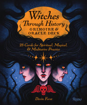 Witches Through History: Grimoire and Oracle Deck