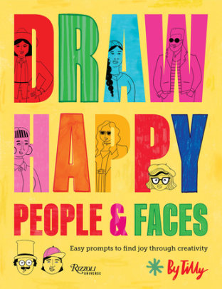 Draw Happy: People and Faces - Author Tilly
