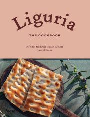 Liguria: The Cookbook 