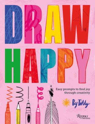 Draw Happy - Author Tilly